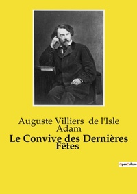 Abbildung von: Le Convive des Derni?res F?tes - Culturea