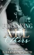 Cover: Forsaking All Others - Nakesha White