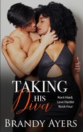 Cover: Taking His Diva (Rock Hard, Love Harder, #4) - Brandy Ayers