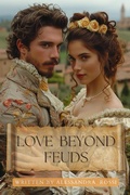 Cover: Love Beyond Feuds - Quill & Scroll Books