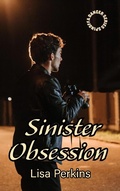 Cover: Sinister Obsession - Lisa Perkins