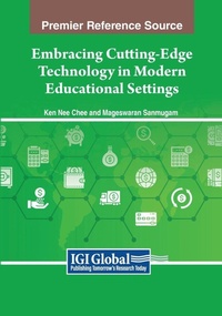 Enlarge image Cover: Embracing Cutting-Edge Technology in Modern Educational Settings - Information Science Publishing