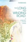 Cover: The Long and Winding Road - Xlibris AU