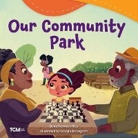 Enlarge image Cover: Our Community Park - Teacher Created Materials, Inc