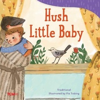 Enlarge image Cover: Hush Little Baby - Teacher Created Materials, Inc