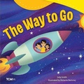 Cover: The Way to Go - Teacher Created Materials, Inc