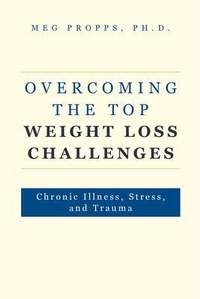 Abbildung von: Overcoming the Top Weight Loss Challenges - Palmetto Publishing
