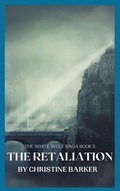 Cover: The Retaliation - Christine Barker- Published Author