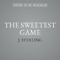Cover: The Sweetest Game - Inspire Magic Inc.