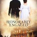 Cover: Honorably Engaged - DREAMSCAPE MEDIA