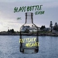 Cover: Glass Bottle Season - DREAMSCAPE MEDIA