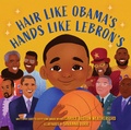 Cover: Hair Like Obama's, Hands Like Lebron's - Abrams Appleseed
