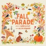 Cover: Fall Parade - Abrams Books for Young Readers