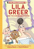 Cover: Lila Greer and the Shrieking Shadow - Amulet Books