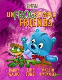 Enlarge image Cover: UnFROGettable Friends - Bear Affair Inc