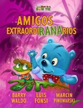 Cover: Amigos ExtraordiRANArios - Bear Affair Inc