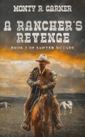 Cover: A Rancher's Revenge - 4grand Publishing