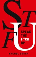 Cover: Speak the F*ck Up - Storytellers Publishing