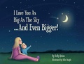 Cover: I Love You as Big as the Sky...and Even Bigger - Kelly Quinn