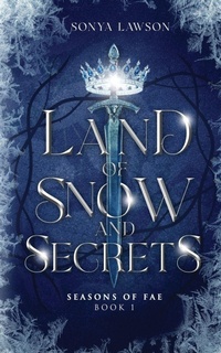 Enlarge image Cover: Land of Snow and Secrets - Saucebox Press