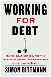 Bild: Working for Debt - Columbia University Press