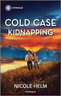 Enlarge image Cover: Cold Case Kidnapping - HARLEQUIN INTRIGUE