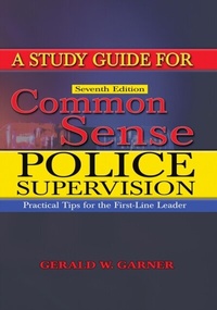 Abbildung von: Study Guide for Common Sense Police Supervision - Charles C Thomas Publisher
