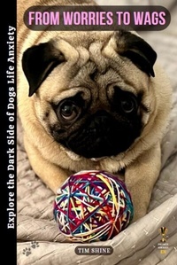 Abbildung von: From Worries to Wags - Buy Me Now