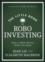 Cover: The Little Book of Robo Investing - Wiley