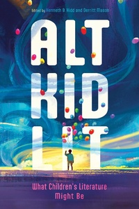 Enlarge image Cover: Alt Kid Lit - NYU Press