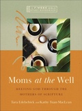 Cover: Moms at the Well - IVP Bible Studies