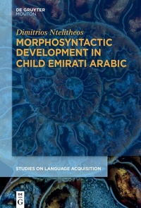 Abbildung von: Morphosyntactic Development in Child Emirati Arabic - De Gruyter Mouton
