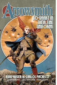 Enlarge image Cover: Arrowsmith Vol. 1: So Smart In Their Fine Uniforms - Image Comics Inc