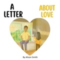 Cover: A Letter About Love / A Letter About Death - Opportune Independent Publishing Co.