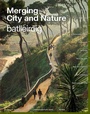 Cover: Merging City & Nature - Actar D