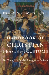 Enlarge image Cover: Handbook of Christian Feasts and Customs - Cluny Media