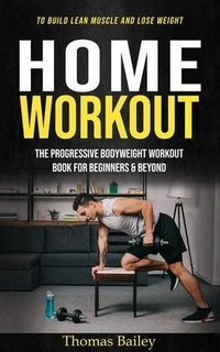Abbildung von: Home Workout - Thomas Bailey