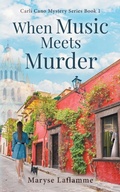 Cover: When Music Meets Murder - Maryse Laflamme