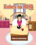 Cover: Kimberly has ADHD - Distributed By Ingram Spark