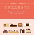 Cover: The Little Book of Chocolate: Desserts - QUADRILLE PUBLISHING