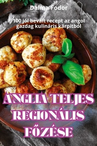 Abbildung von: Anglia Teljes Region?lis FOz?se - Dalma Fodor
