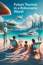 Bild: Future Tourism in a Robonomic World - Channel View Publications