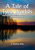 Cover: A Tale of Two Worlds - Kingdom Publishers