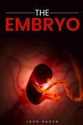 Cover: THE EMBRYO - Distributed By Ingram Spark