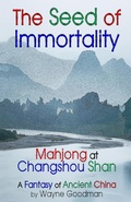 Cover: The Seed of Immortality - Waynegoodmanbooks