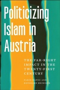 Cover: Politicizing Islam in Austria - Rutgers University Press