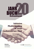 Cover: Inklusive Medienbildung in einer mediatisierten Welt - OAPublishing Collective