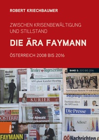 Abbildung von: Zwischen Krisenbewältigung und Stillstand. Die Ära Faymann - Böhlau