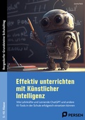 Abbildung von: Effektiv unterrichten mit Künstlicher Intelligenz - Persen Verlag in der AAP Lehrerwelt GmbH