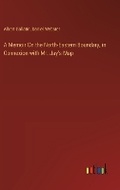 Cover: A Memoir On the North-Eastern Boundary, in Connexion with Mr. Jay's Map - Outlook Verlag